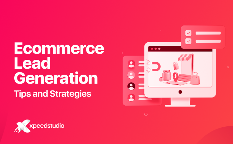 Ecommerce lead generation tips and strategies (Banner)