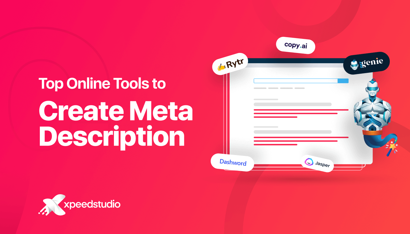 Top SEO-Friendly Tools to Create Meta Description Online
