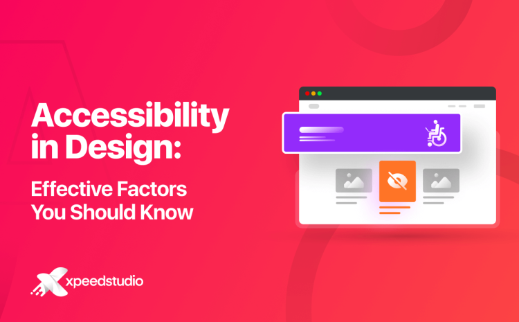 Accessibility in design