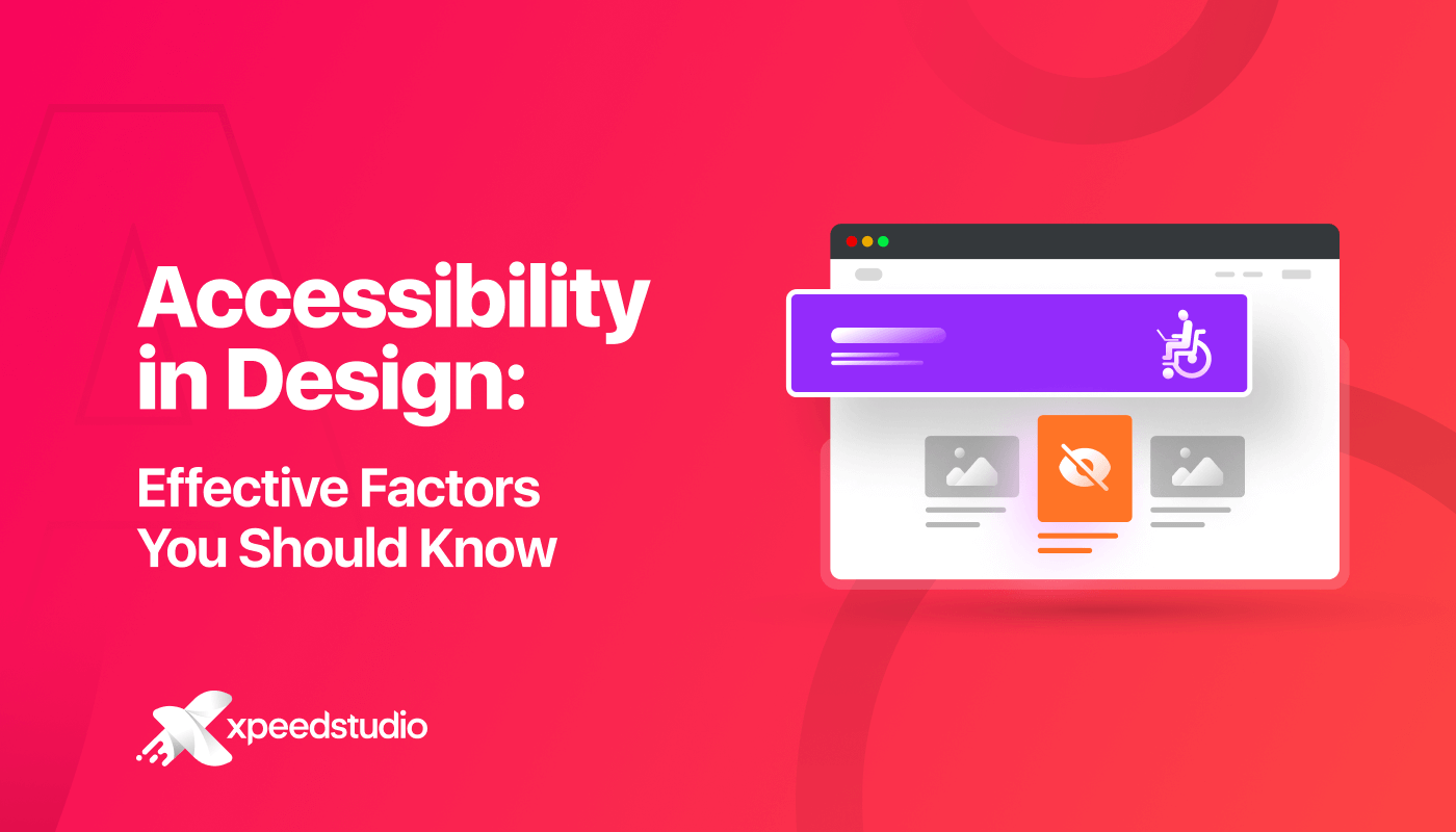 Accessibility in design