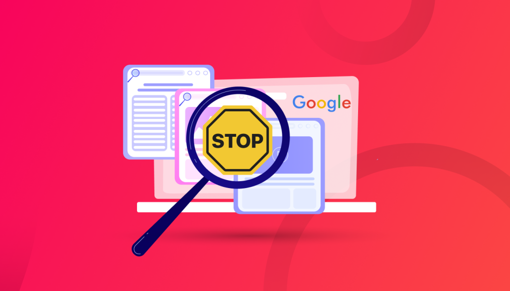 Prevent Google from Indexing Your Site