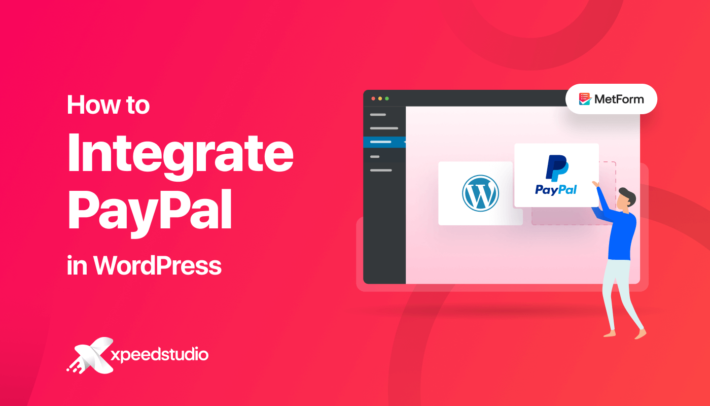 How to integrate PayPal in WordPress using MetForm