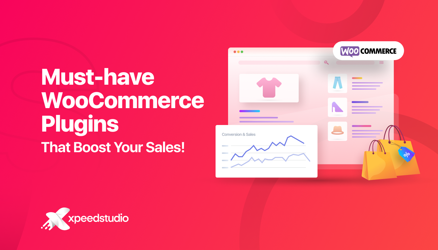 Boost Your Sales with 11+ Must-have WooCommerce Plugins