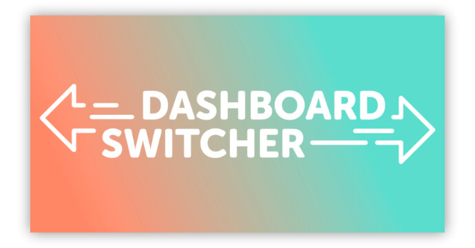 Dashboard Switcher BFCM deal
