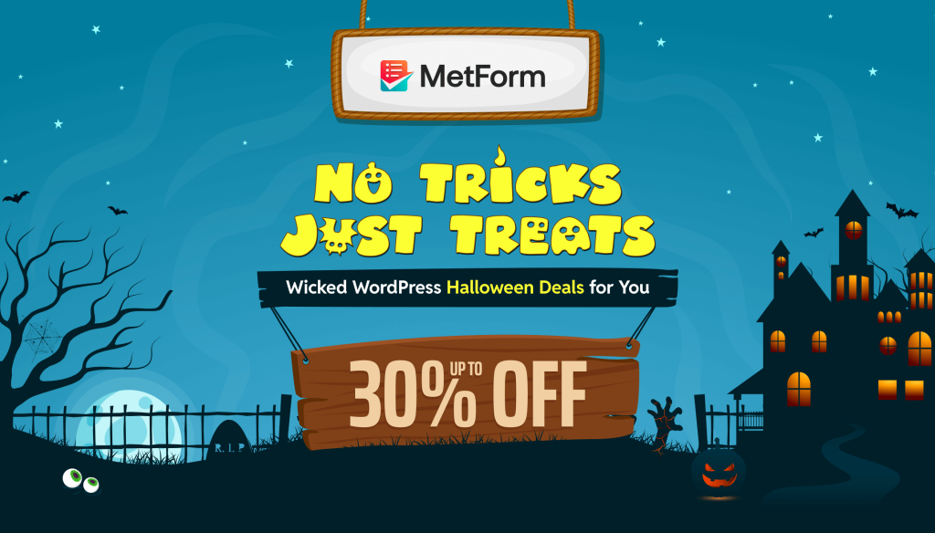 MetForm halloween deal